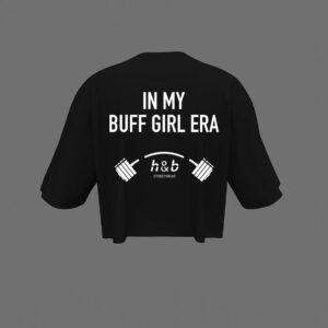 IN MY BUFF GIRL ERA Shirt – cropped