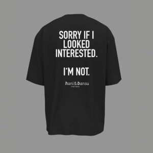 I’M NOT Oversized Shirt – UNISEX